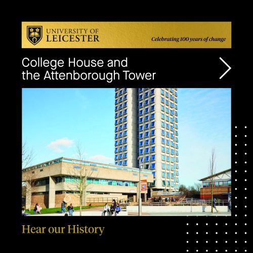 College House and the Attenborough Tower podcast image