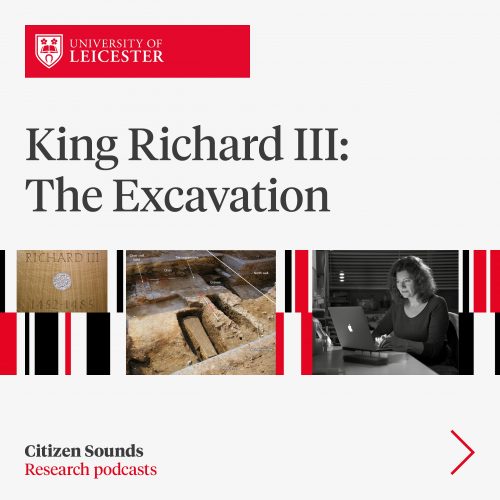 King Richard III The Excavation